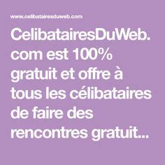 celibatairesduweb me connecter|Recherches de Célibataires Gratuites et En Ligne